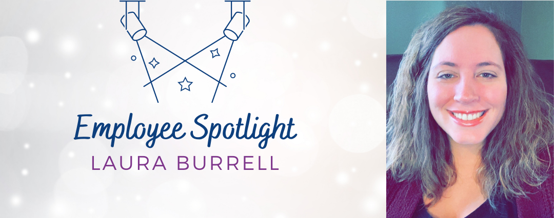 Employee Spotlight: Laura Burrell